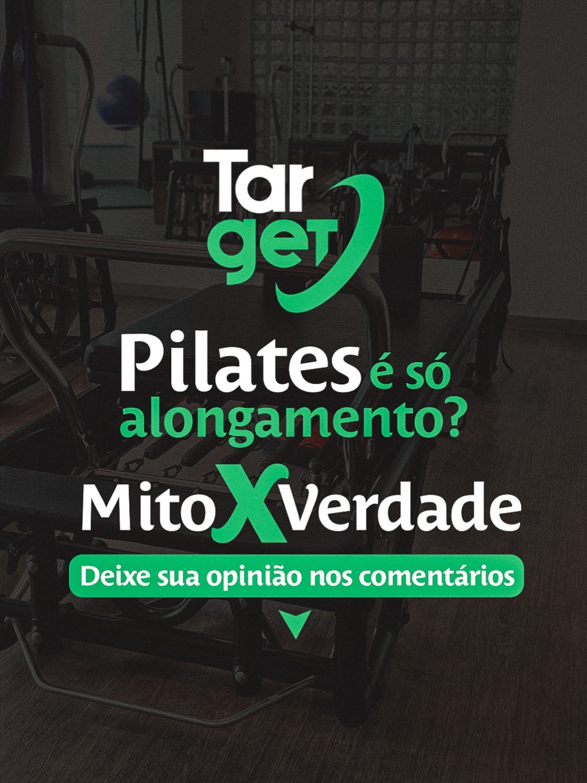Post Mito x Verdade do estúdio Target Pilates